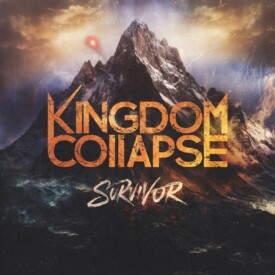 Kingdom Collapse - Watch You Bleed, Unwritten, Survivor, Elevate