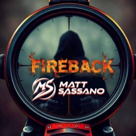Matt Sassano - Fire Back